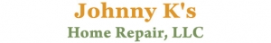 Johnny K's Home Repair, LLC